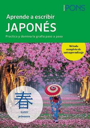 APRENDE A ESCRIBIR JAPONÉS  (MÉTODO COMPLETO DE AUTOAPRENDIZAJE)