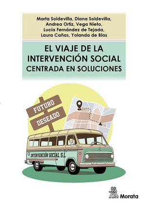 EL VIAJE DE LA INTERVENCIÓN SOCIAL CENTRADA EN SOLUCIONES