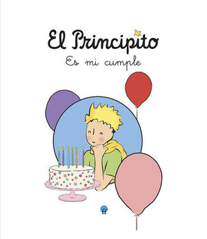 EL PRINCIPITO. ES MI CUMPLE