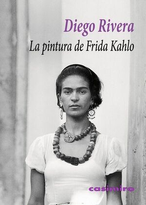 LA PINTURA DE FRIDA KAHLO