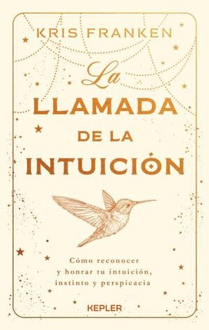 LA LLAMADA DE LA INTUICIÓN