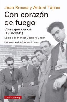 CON CORAZON DE FUEGO.CORRESPONDENCIA (1950-1991)