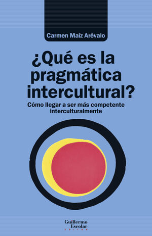 ¿QUÉ ES LA PRAGMÁTICA INTERCULTURAL?