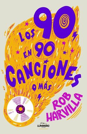 LOS 90 EN 90 CANCIONES (O MÁS)