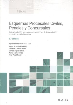 ESQUEMAS PROCESALES CIVILES, PENALES Y CONCURSALES (8.ª EDICIÓN)