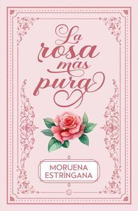 LA ROSA MÁS PURA