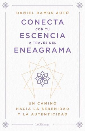 CONECTA CON TU ESENCIA A TRAVÉS DEL ENEAGRAMA