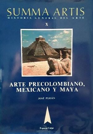 ARTE PRECOLOMBIANO, MEXICANO Y MAYA