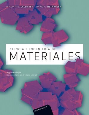 CIENCIA E INGENIERÍA DE LOS MATERIALES. 2 ED.