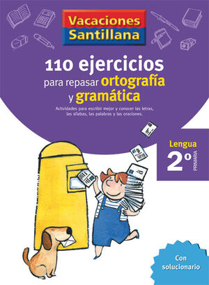 2º PRIMARIA.VACACIONES LENGUA.  110 EJERCICIOS PARA REPASAR ORTOGRAFÍA Y GRAMÁTICA