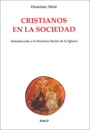 CRISTIANOS EN LA SOCIEDAD