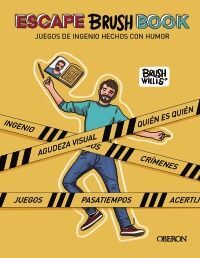 ESCAPE BRUSH BOOK. JUEGOS DE INGENIO HECHOS CON HUMOR