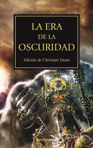 THE HORUS HERESY Nº 16/54 LA ERA DE LA OSCURIDAD