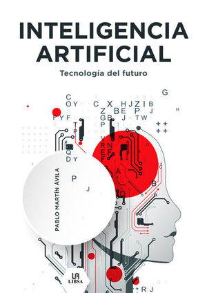 INTELIGENCIA ARTIFICIAL- TECNOLOGIA DEL FUTURO