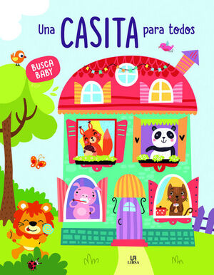 UNA CASITA PARA TODOS (COL. BUSCA BABY)