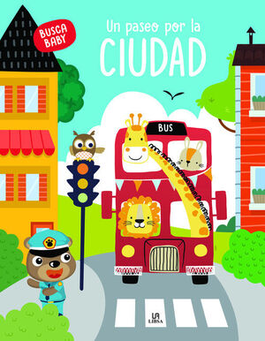 UN PASEO POR LA CIUDAD- ( BUSCA BABY