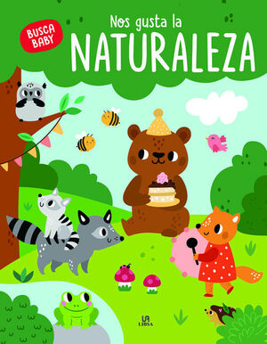 NOS GUSTA LA NATURALEZA  (COL. BUSCA BABY)