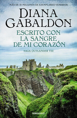 ESCRITO CON LA SANGRE DE MI CORAZÓN (SAGA OUTLANDER 8)