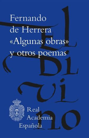 ALGUNAS OBRAS Y OTROS POEMAS