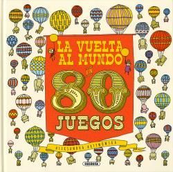 LA VUELTA AL MUNDO EN 80 JUEGOS