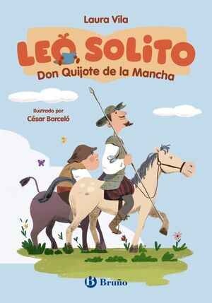 LEO SOLITO. DON QUIJOTE DE LA MANCHA