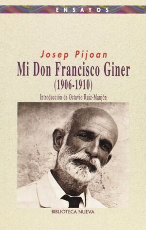 MI DON FRANCISCO GINER (1906-1910)