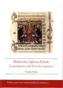 RELACIONES IGLESIA-ESTADO. LA PERSPECTIVA DEL DERECHO CANÓNICO