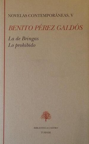 NOVELAS V. LA DE BRINGAS ; LO PROHIBIDO