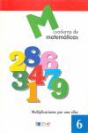 MATEMATICAS  6 - MULTIPLICACIONES POR UNA CIFRA