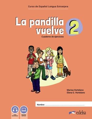 LA PANDILLA VUELVE 2. CUADERNO DE EJERCICIOS