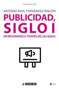 PUBLICIDAD, SIGLO I. UN RECORRIDO A TRAVÉS DE LAS IDEAS