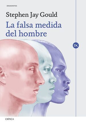 FALSA MEDIDA DEL HOMBRE, LA