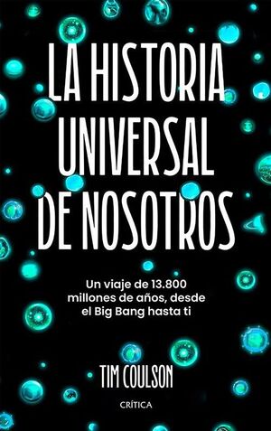 HISTORIA UNIVERSAL DE NOSOTROS, LA