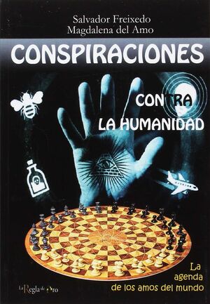 CONSPIRACIONES CONTRA LA HUMANIDAD