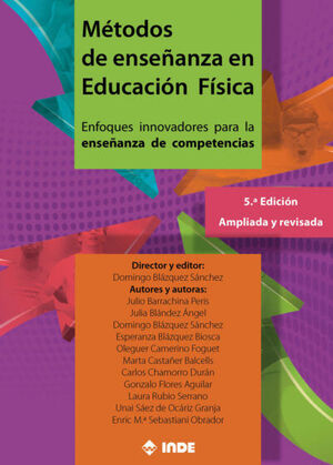 METODOS DE ENSEÑANZA EN EDUCACION FISICA 5ª EDICION