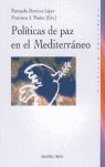 POLITICAS DE PAZ EN EL MEDITERRANEO