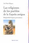 RELIGIONES DE LOS PUEBLOS DE LA ESPAÑA ANTIGUA,LAS