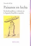 PAISANOS EN LUCHA. EXCLUSIÓN POLÍTICA Y VIOLENCIA EN LA II REPÚBLICA