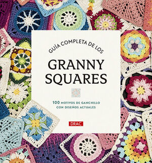 GUIA COMPLETA DE LOS GRANNY SQUARES