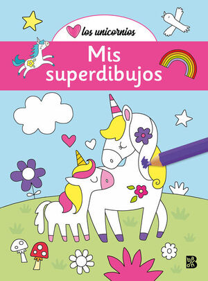 UNICORNIOS, LOS - MIS SUPERDIBUJOS