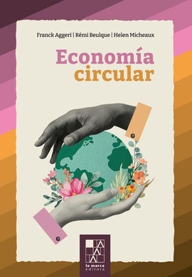 ECONOMIA CIRCULAR, LA