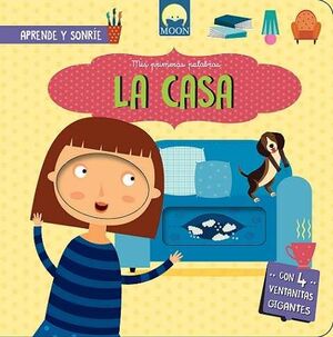 LA CASA. MIS PRIMERAS PALABRAS