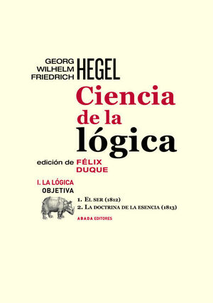 CIENCIA DE LA LOGICA I. LA LOGICA OBIETIVA