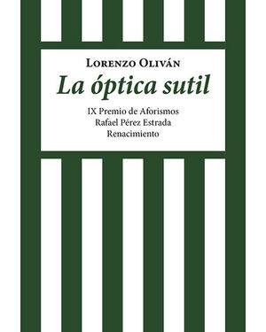 LA ÓPTICA SUTIL